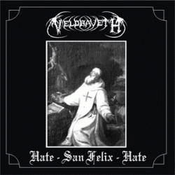 Veldraveth : Hate - San Felix - Hate